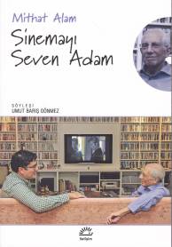 Sinemayı Seven Adam Mithat Alam