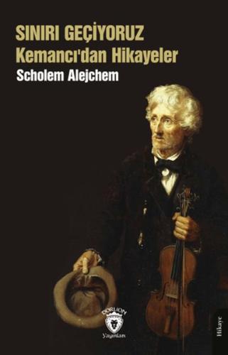 Sınırı Geçiyoruz Kemancı’dan Hikayeler %25 indirimli Scholem Alejchem