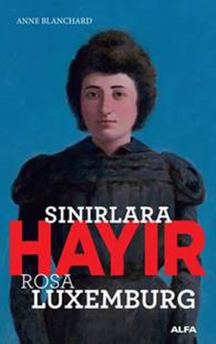 Sınırlara Hayır %10 indirimli Anne Blanchard