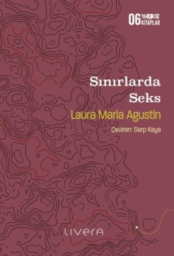 Sınırlarda Seks Laura María Agustín