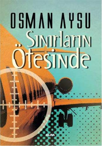 Sınırların Ötesinde Osman Aysu