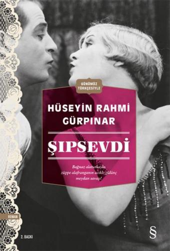 Şıpsevdi (Günümüz Türkçesiyle) %10 indirimli Hüseyin Rahmi Gürpınar