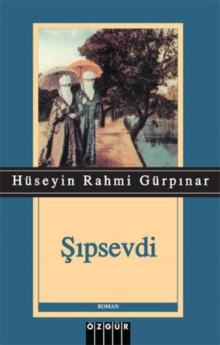 Şıpsevdi Hüseyin Rahmi Gürpınar