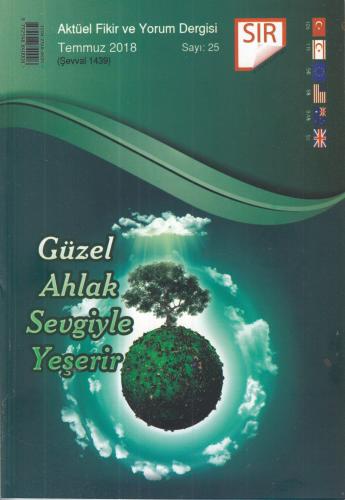 SIR - Aktüel Fikir ve Yorum Dergisi - Temmuz 2018 : Sayı:25