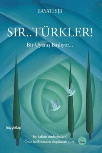 Sır.. Türkler! 15 Temmuz-Direniş-Diriliş-Kurtuluş %15 indirimli Hayati