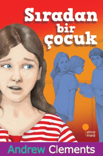 Sıradan Bir Çocuk %15 indirimli Andrew Clements