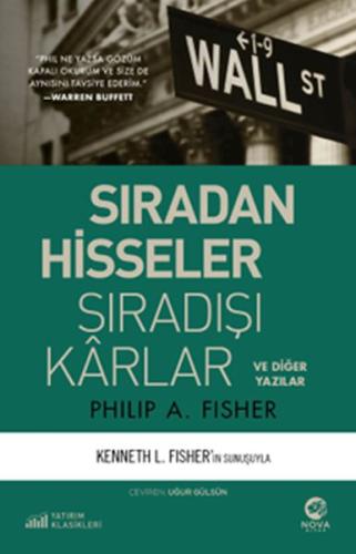 Sıradan Hisseler Sıradışı Kârlar %12 indirimli Philip A. Fisher