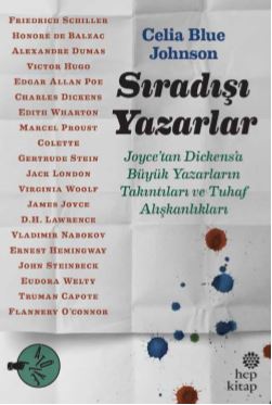 Sıradışı Yazarlar - Joyce’tan Dickens’a Büyük Yazarların Takıntıları v