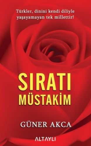 Sıratı Müstakim Güner Akca