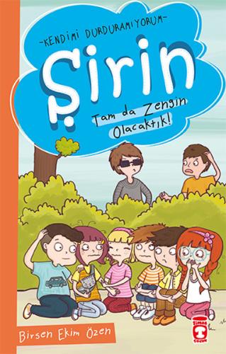 Şirin - Kendimi Durduramıyorum - Tam da Zengin Olacaktık! %15 indiriml