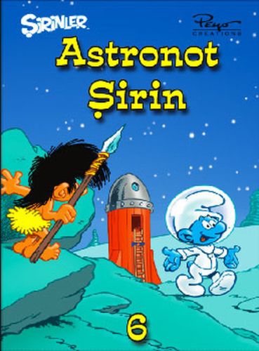 Şirinler 6 - Astronot Şirin (Cillti) Pierre Culliford