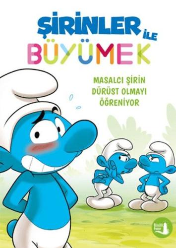 Şirinler İle Büyümek 6 Masalcı Şirin Dürüst Olmayı Öğreniyor Kollektif