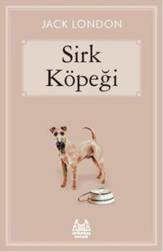 Sirk Köpeği %10 indirimli Jack London