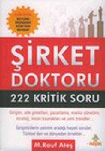 Şirket Doktoru 222 Kritik Soru %20 indirimli M. Rauf Ateş