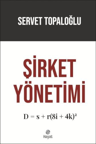 Şirket Yönetimi %20 indirimli Servet Topaloğlu