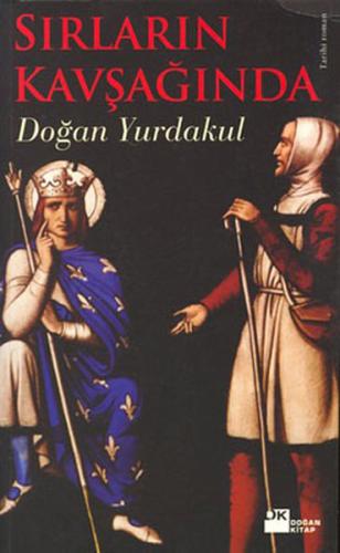 Sırların Kavşağında %10 indirimli Doğan Yurdakul