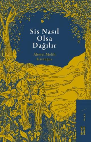 Sis Nasıl Olsa Dağılır %17 indirimli Ahmet Melih Karauğuz