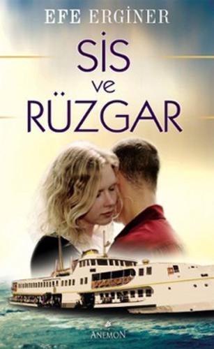 Sis ve Rüzgar Efe Erginer