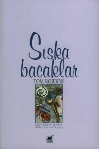 Sıska Bacaklar %14 indirimli Tom Robbins