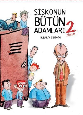 Şişkonun Bütün Adamları 2 H. Salih Zengin