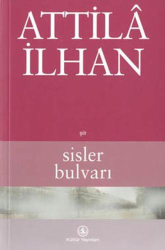 Sisler Bulvarı Attila İlhan