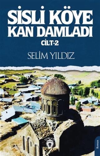 Sisli Köye Kan Damladı Cilt 2 %25 indirimli Selim Yıldız