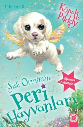 Sisli Ormanın Peri Hayvanları Köpek Paddy %10 indirimli Lily Small