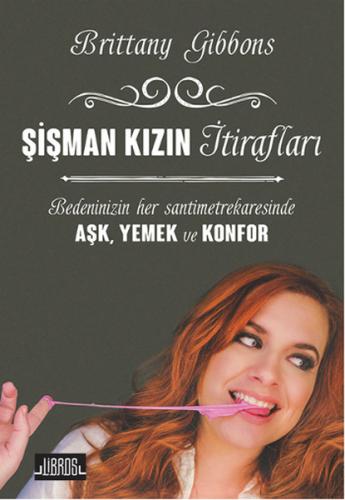 Şişman Kızın İtirafları %18 indirimli Brittany Gibbons