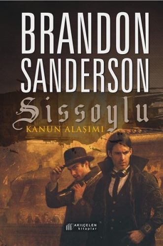 Sissoylu 4 - Kanun Alaşımı Brandon Sanderson