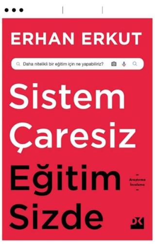 Sistem Çaresiz Eğitim Sizde %10 indirimli Erhan Erkut