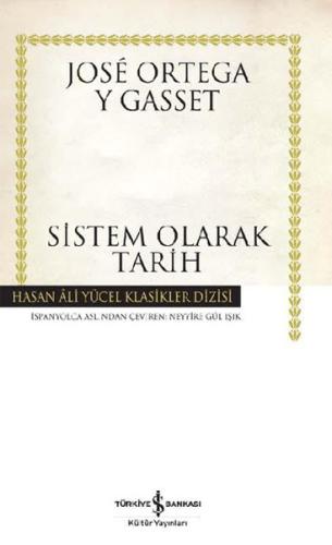 Sistem Olarak Tarih (Ciltsiz) %31 indirimli Jose Ortega y Gasset