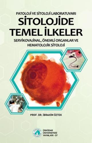 Sitolojide Temel İlkeler %12 indirimli Prof. Dr. İbrahim Öztek