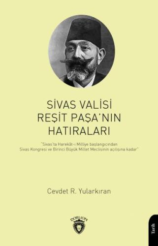 Sivas Valisi Reşit Paşanın Hatıraları %25 indirimli Cevdet R. Yularkır