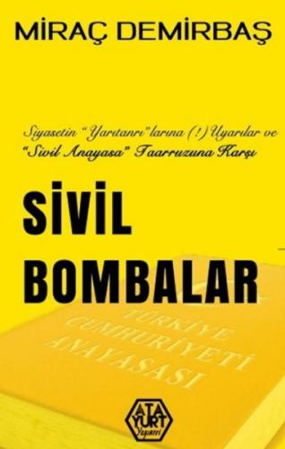 Sivil Bombalar Miraç Demirbaş