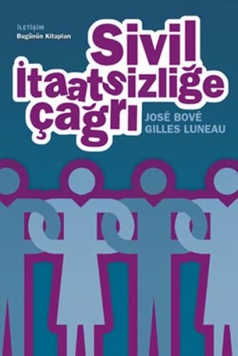 Sivil İtaatsizliğe Çağrı Jose Bove