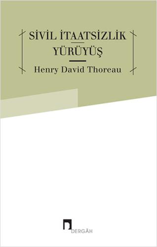 Sivil İtaatsizlik Yürüyüş %10 indirimli Henry David Thoreau