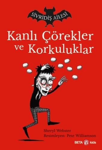 Sivridiş Ailesi - Kanlı Çörekler ve Korkuluklar Sheryl Webster