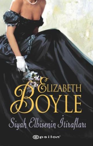 Siyah Elbisenin İtirafları %10 indirimli Elizabeth Boyle