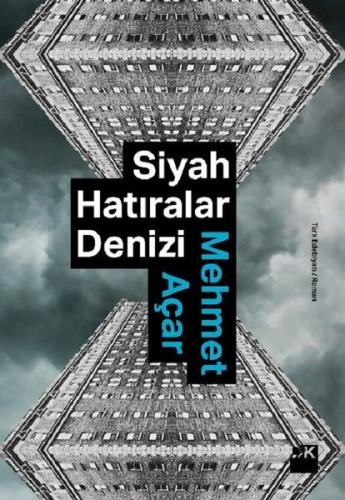 Siyah Hatıralar Denizi %10 indirimli Mehmet Açar