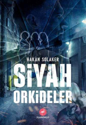 Siyah Orkideler %23 indirimli Hakan Solaker