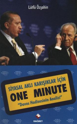 Siyasal Aklı Karışıklar İçin One Minute "Davos Hadisesinin Analizi" %2