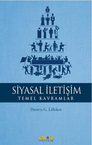 Siyasal İletişim - Temel Kavramlar %8 indirimli Darren G Lilleker