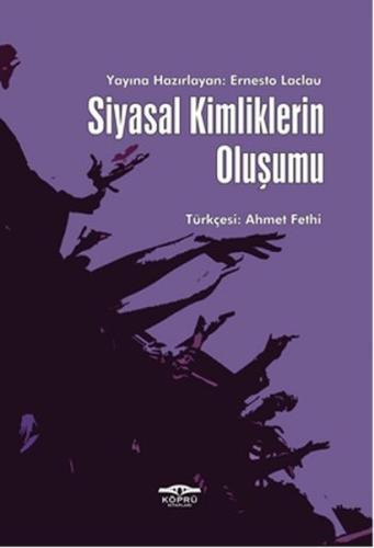 Siyasal Kimliklerin Oluşumu Ernesto Laclau