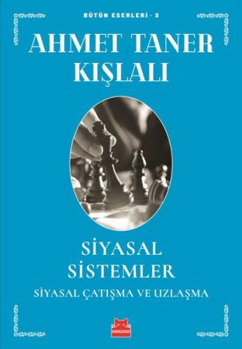 Siyasal Sistemler Siyasal Çatışma ve Uzlaşma %14 indirimli Ahmet Taner