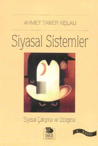 Siyasal Sistemler %10 indirimli Ahmet Taner Kışlalı