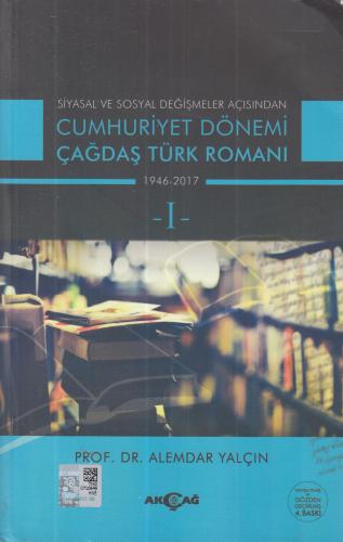 Siyasal ve sosyal degişmeler açısından: Cumhuriyet dönemi çağdaş Türk 