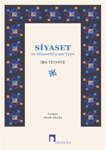 Siyaset - Es-Siyasetüş-şeriyye %10 indirimli Takiyyuddin İbn Teymiyye