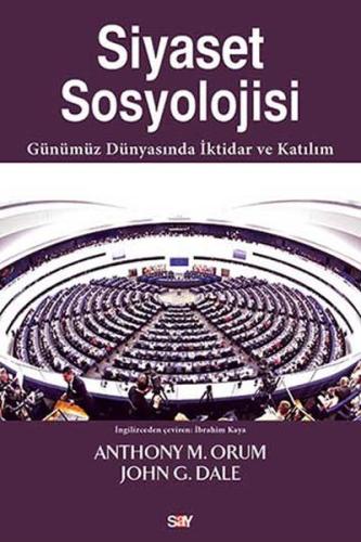 Siyaset Sosyolojisi Anthony M. Orum