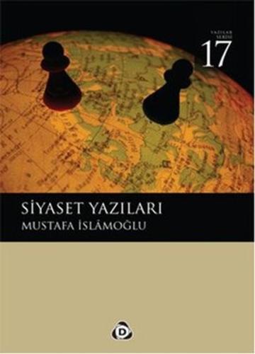 Siyaset Yazıları %17 indirimli Mustafa İslamoğlu