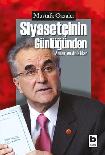 Siyasetçinin Günlüğünden %15 indirimli Mustafa Gazalcı